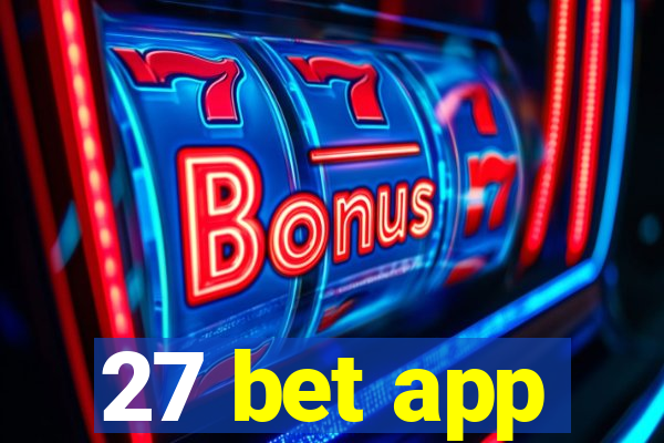 27 bet app